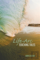 Life-Arc Teaching Tales