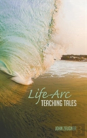 Life-Arc Teaching Tales