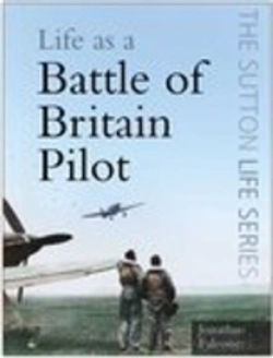Bertrand.pt - Life As A Battle Of Britain Pilot