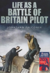 Life As A Battle Of Britain Pilot