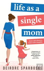 Life As A Single Mom