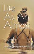 Life As An Almost