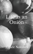 Life As An Onion