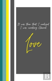 Life As Eternal Love: An Empowerment Jou