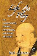 Life As Play