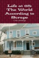 Life At 65: The World According To Scrape