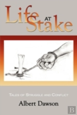 Bertrand.pt - Life At Stake: Tales Of Struggle And Con