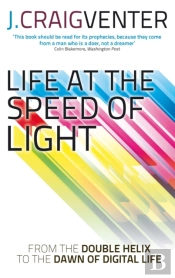Life At The Speed Of Light