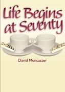 Life Begins At Seventy