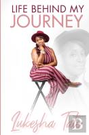 Life Behind My Journey