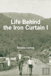 Life Behind The Iron Curtain