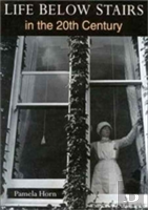 Life Below Stairs In The Twentieth Century