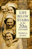 Life Below Stairs In The Twentieth Century