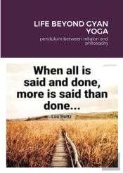 Life Beyond Gyan Yoga