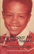 Life Beyond My Wildest Dreams