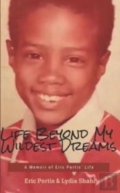 Life Beyond My Wildest Dreams
