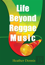 Life Beyond Reggae Music