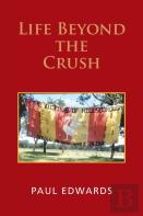 Life Beyond The Crush