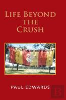 Life Beyond The Crush