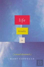 Life Breaks In