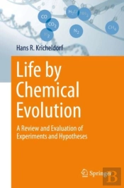 Life By Chemical Evolution?