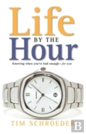 Life By The Hour