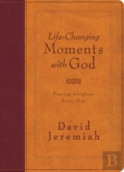 Life-Changing Moments With God