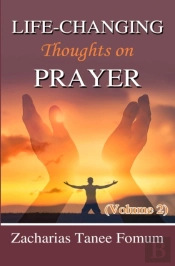 Life-Changing Thoughts On Prayer (Volume 2)