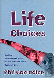 Life Choices
