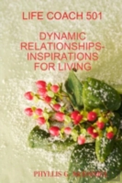 Bertrand.pt - Life Coach 501: Dynamic Relationships-Inspirations For Living