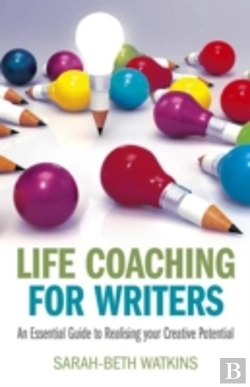 Bertrand.pt - Life Coaching For Writers - An Essential Guide To Realising Your Creative Potential