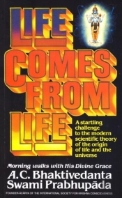 Life Comes From Life
