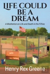 Life Could Be A Dream