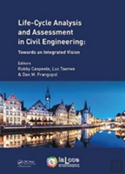 Bertrand.pt - Life Cycle Analysis And Assessment In Civil Engineering: Towards An Integrated Vision