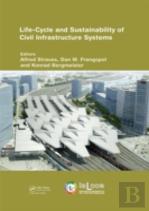 Life-Cycle And Sustainability Of Civil Infrastructure Systems