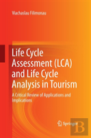 Life Cycle Assessment (Lca) And Life Cycle Analysis In Tourism
