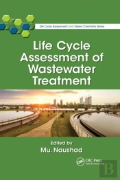 Life Cycle Assessment Of Wastewater Treatment