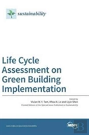Life Cycle Assessment On Green Building Implementation
