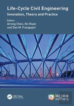 Life-Cycle Civil Engineering: Innovation, Theory And Practice