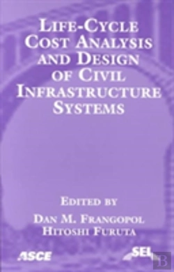 Bertrand.pt - Life Cycle Cost Analysis And Design Of Civil Infrastructure Systems
