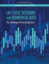 Life-Cycle Decisions For Biomedical Data