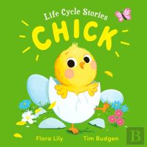 Life Cycle Stories: Chick