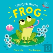 Life Cycle Stories: Frog