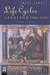 Life Cycles In England 1560-1720