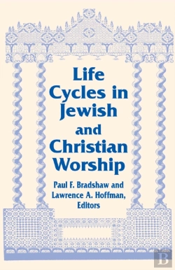 Bertrand.pt - Life Cycles In Jewish And Christian Worship