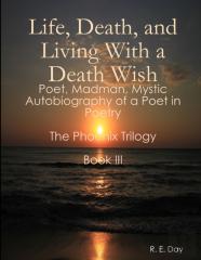 Life, Death, And Living With A Death Wish