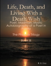 Life, Death, And Living With A Death Wish
