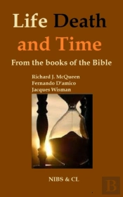 Life, Death And Time - From The Books Of The Bible