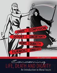 Life, Death, & Dignity