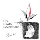 Life Death Revelations